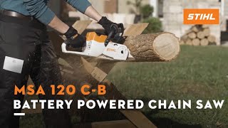 MSA 120 CB Battery Chain Saw AK System  STIHL [upl. by Annoyi583]