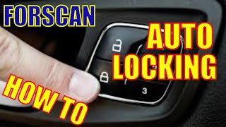 Forscan  How To Activate  Deactivate Automatic Locking At Speed  Kuga Mk3 Focus amp More [upl. by Regnig]