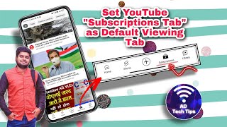 Set YouTube Subscriptions Tab as default Viewing Tab [upl. by Akkimat967]