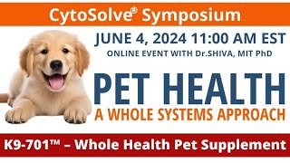 Watch CytoSolve® Symposium  Pet Health Systems Approach [upl. by Irek634]