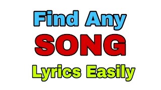 How To Find Any Song Lyrics easily [upl. by Feledy]