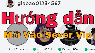 Roblox  Hướng dẫn mời vào sever vip  Pho Gamer [upl. by Lledor630]