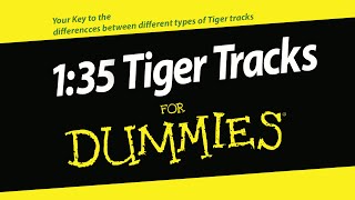 135 Tiger Tracks An Overview of kit tracks and aftermarket [upl. by Alegnasor594]