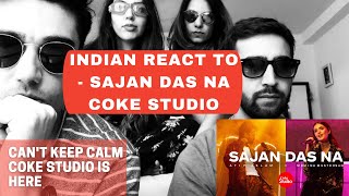 Reaction Sajan Das Na  Atif Aslam x Momina Mustehsan Coke Studio  Season 14 [upl. by Marena]