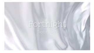 Fortnight  Taylor Swift [upl. by Friede916]