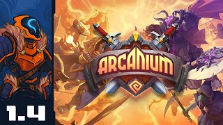 I Have Become Too Powerful Lets Play Arcanium Rise of Akhan Early Access  Part 14 [upl. by Airret]