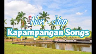 Kapampangan Songs Medley  Over 2 Hours NonStop Music [upl. by Nabe322]