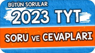 2023 TYT SORULARI ve TÜM CEVAPLARI 📍yks2023 tyt kampussozel [upl. by Ymaral]