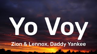 Zion amp Lennox  Yo Voy TikTok Sped Up Lyrics ft Daddy Yankee  quotY yo voy voy voyquot [upl. by Froehlich]