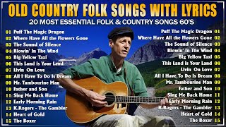 Old Country Folk Songs With Lyrics  20 Most Essential Folk amp Country Songs 60s  Folk Music [upl. by Moshe]