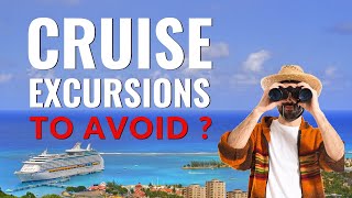 Cruise Line Excursions 6 You Should Take And 6 To Avoid [upl. by Schwarz862]