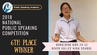 6th Place Winner 2018 National Public Speaking Competition  Geraldine Goh RVHS [upl. by Eelnayr]