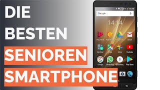 🌵 Die 6 besten Senioren Smartphone [upl. by Leahkim366]