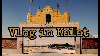 VLOG in KALAT [upl. by Cullie]