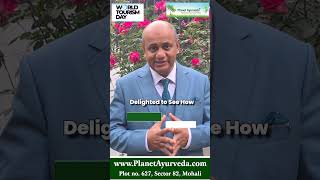 Ayurveda Health Tourism Invitation City Beautiful Chandigarh by Planet Ayurveda  World Tourism Day [upl. by Araht]