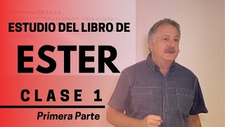 ESTER CLASE 1  PRIMERA PARTE [upl. by Kelcy]