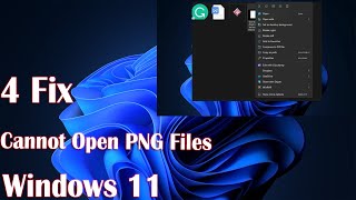 Windows 11 Cant Open PNG Files Heres How to Fix It [upl. by Gnagflow]