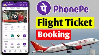 Phonepe se flight ticket kaise book kare I flight ticket booking on mobile [upl. by Mussman631]