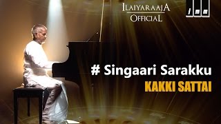 Kakki Sattai  Singaari Sarakku  Ilaiyaraaja  Kamal Haasan Ambika Sathyaraj [upl. by Donni]