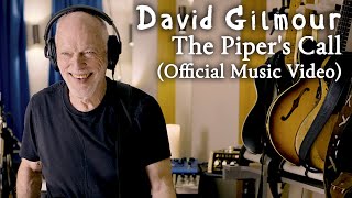 David Gilmour  The Pipers Call Official Music Video [upl. by Norab]