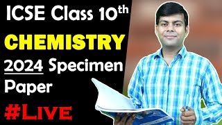 Chemistry 2024 Specimen Paper SecA Solved  ICSE Class 10th Chemistry 2024 Exam [upl. by Uon719]