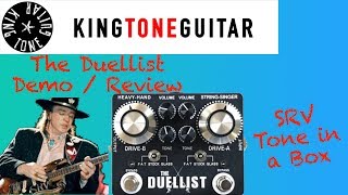 King Tone Guitar  The Duellist Demo amp Review Stevie Ray Vaughan tone in a box [upl. by Nylesaj]