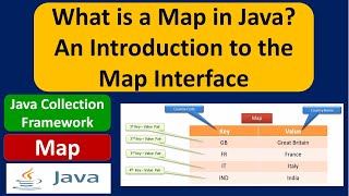 What is a Map in Java An Introduction to the Map Interface  Java Collection Framework [upl. by Oeak392]