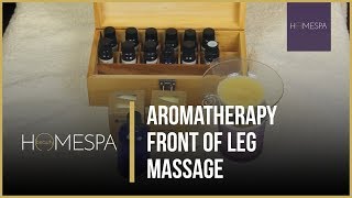 Aromatherapy  Front of Leg Massage Tutorial [upl. by Oika]