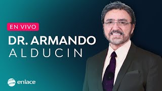 Dr Armando Alducin  EN VIVO  Enlace TV [upl. by Cristiona930]