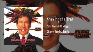 Peter Gabriel  Shaking the Tree 97 ft Shaggy Jungle 2 Jungle Soundtrack [upl. by Valerle]