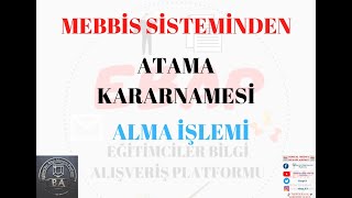 MEBBİS SİSTEMİNDEN ATAMA KARARNAMESİ NASIL ALINIR [upl. by Etnuad]