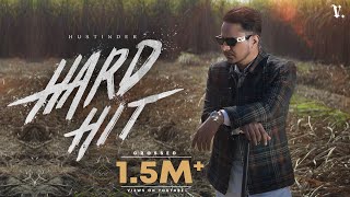 Hard Hit Official Video HUSTINDER l Vintage Records  Latest Punjabi Songs 2025 [upl. by Netsirt]