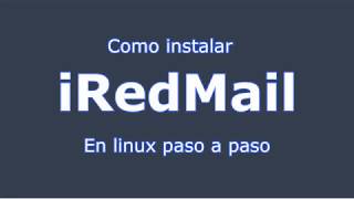 Como instalar IredMail en Linux paso a paso [upl. by Dira]