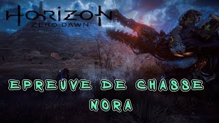 GUIDE  ZONE DE CHASSE NORA  HORIZON ZERO DAWN [upl. by Anitsirhc]