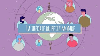 La théorie du petit monde [upl. by Ardnas]