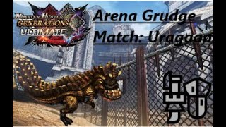 MHGU Arena Grudge Match Uragaan Valor GL 034480 [upl. by Bully114]