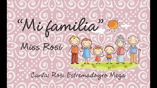 Mi familia  Miss Rosi [upl. by Garv]