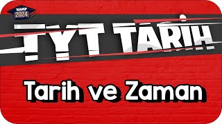 Tarih ve Zaman  TYT Tarih KAMP2024 [upl. by Sorcha]