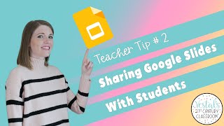 Sharing Google Slides with Students  Teacher Tip 2 [upl. by Hareehahs888]