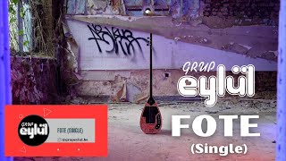 Grup Eylül  Fote Single Version [upl. by Sirrap]