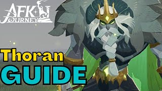 Thoran Guide  AFK Journey [upl. by Lennod112]