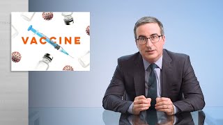 Covid Vaccines Last Week Tonight with John Oliver HBO [upl. by Harshman]