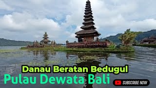 Danau Beratan Bedugul BALI [upl. by Wemolohtrab761]