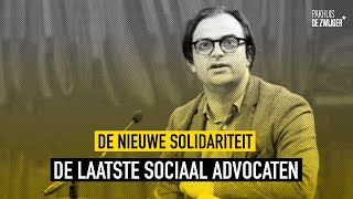 De Nieuwe Solidariteit special Docu De laatste sociaal advocaten [upl. by Eeb]