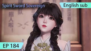 ENG SUB  Spirit Sword Sovereign EP184 highlights [upl. by Mahala122]