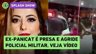 Vídeo Expanicat é presa e agride policial militar Saiba por que Ana Paula Leme foi presa [upl. by Tecu465]