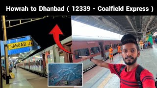 Coalfield Express Journey  Howrah To Dhanbad [upl. by Otrebogad]