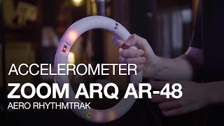 The Zoom ARQ AR48 Accelerometer [upl. by Irrej]