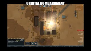 Orbital Bombardment Rimworld [upl. by Salman238]