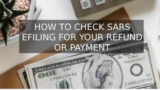 How to Check eFiling for Your Tax Refund or Payment [upl. by Florette]